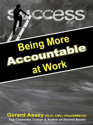 cover image of Being More Accountable at Work